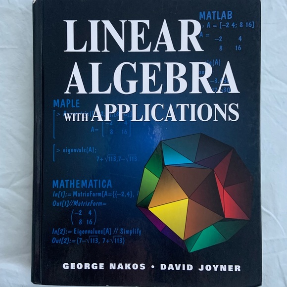 Mathematics Ser.: Linear Algebra with Applications by Nakos (1998, Hardcover) - Picture 1 of 3